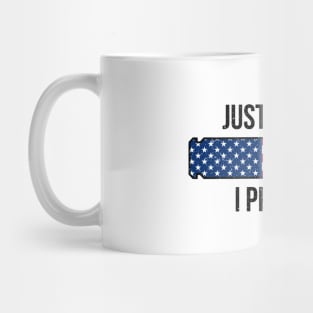 Just the tip I promise t-shirt Mug